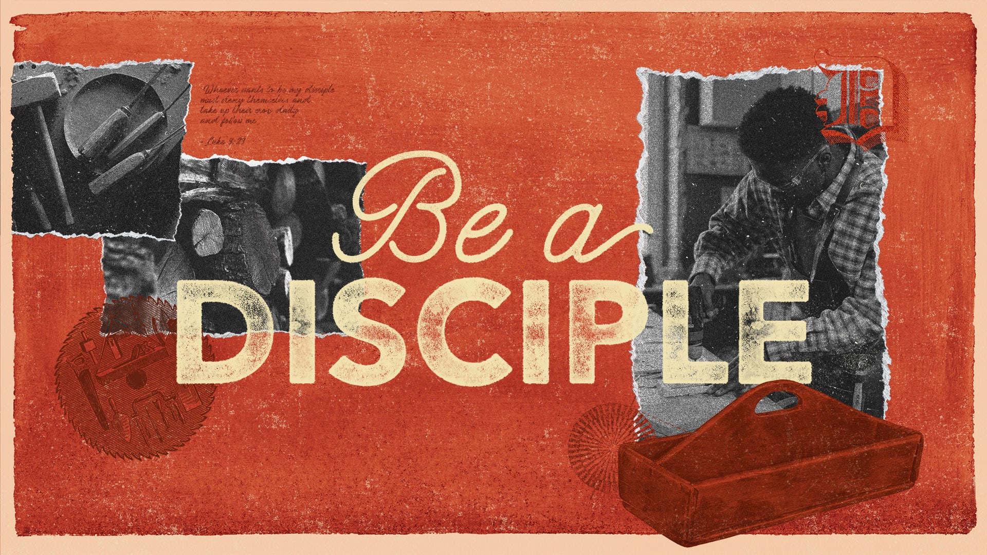 Be A Disciple